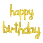 Globo Metálico Frase “Happy Birthday” Dorado